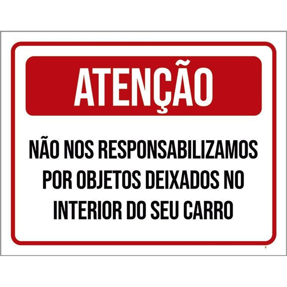 Placa Atenção Não Responsabilizamos Objetos No Carro 36X46