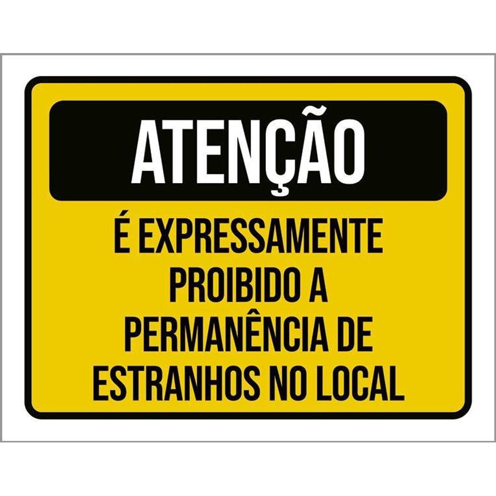 Placa Atenção É Proibido A Permanência De Estranhos 36X46