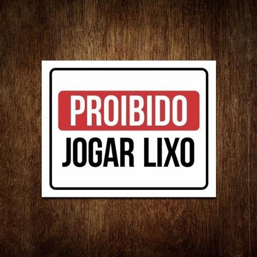 Placa De Sinalização Proibido Jogar Lixo 36X46