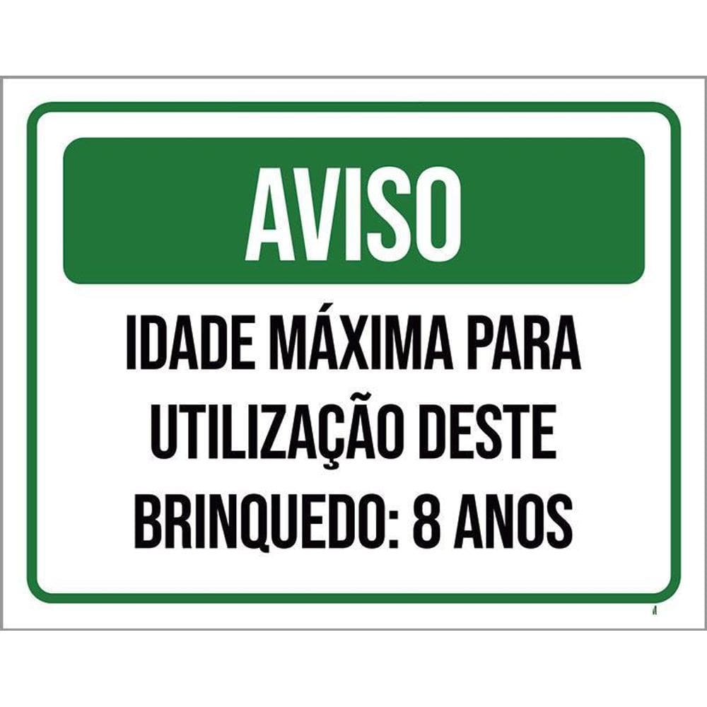 Kit 3 Placas Aviso Idade Máxima Utilização Brinquedo 8 Anos