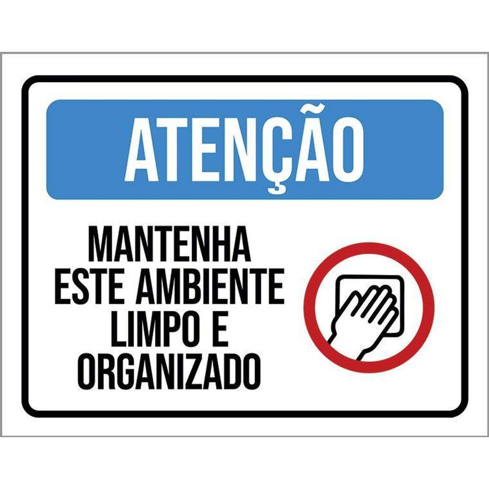 Placa Sinalização Atenção Mantenha Esse Ambiente Limpo E