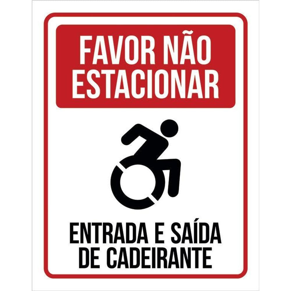 Placa Favor Não Estacionar Entrada E Saída Cadeirante 36X46