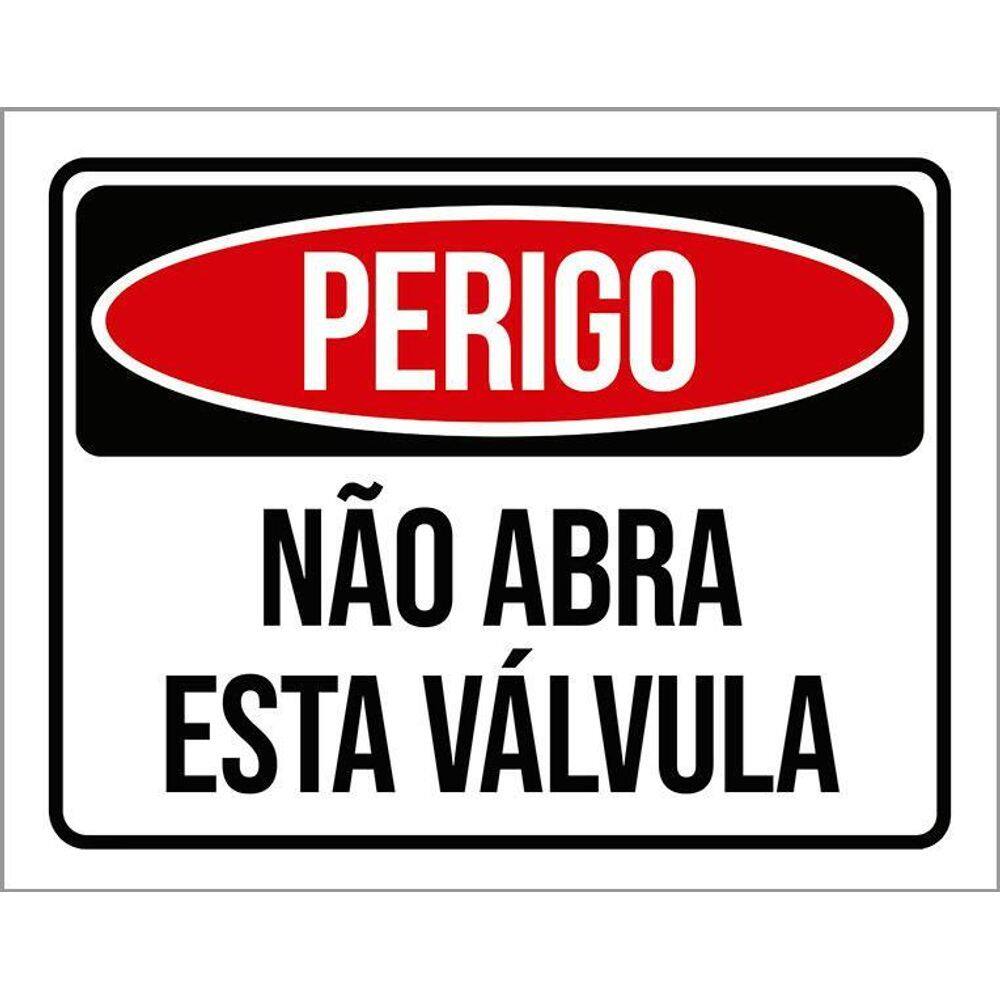 Placa Perigo Não Abra Esta Válvula 36X46