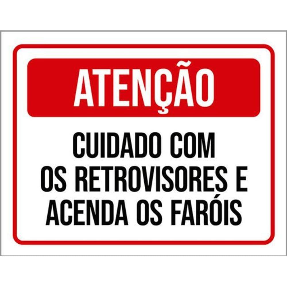 Kit 3 Placas Cuidado Retrovisores Acenda Faróis