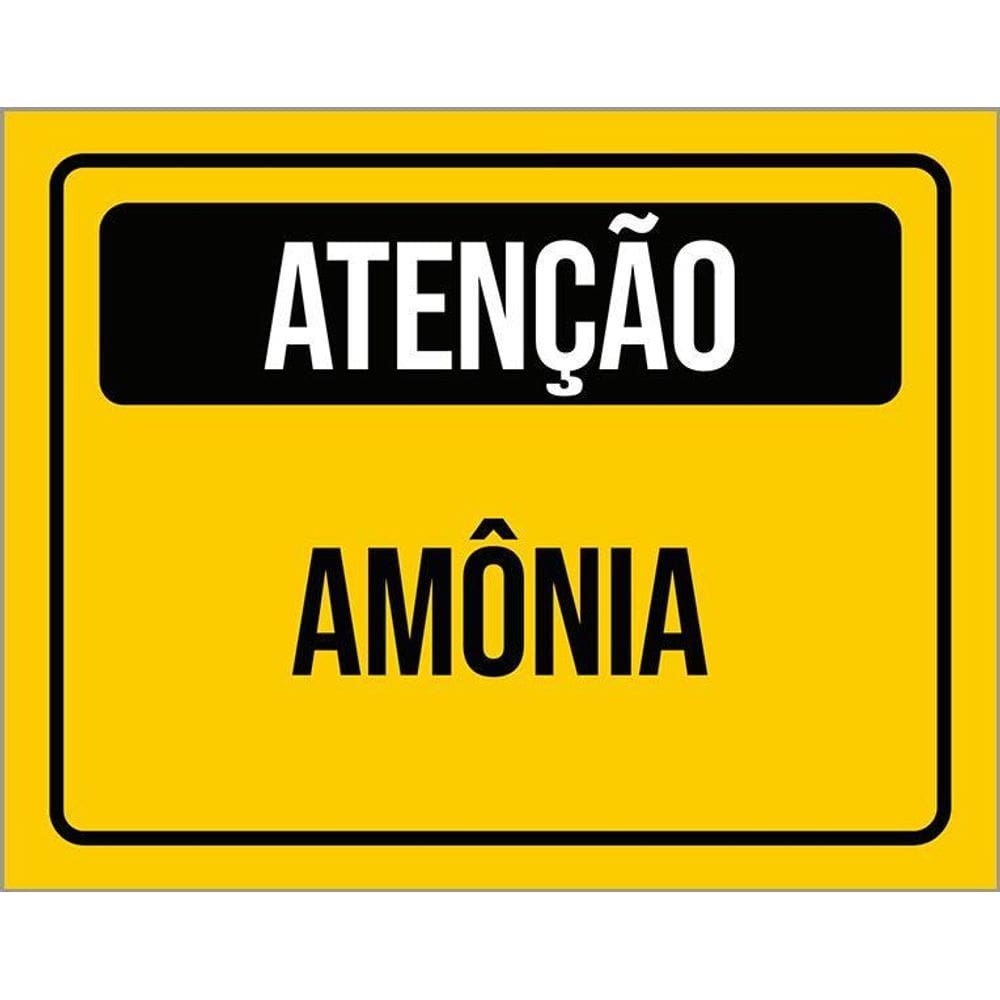 Placa De Sinalização - Atenção Cuidado Amônia 36X46