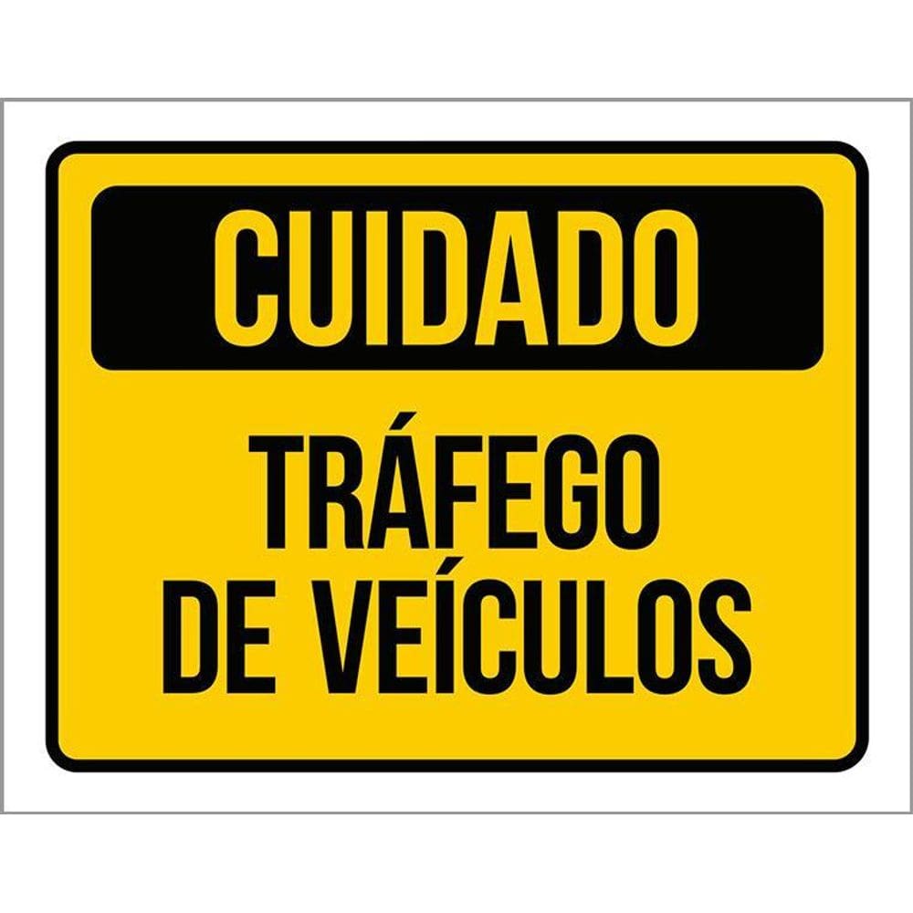Placa Cuidado Tráfego De Veículos Placa De Sinalização 36X46