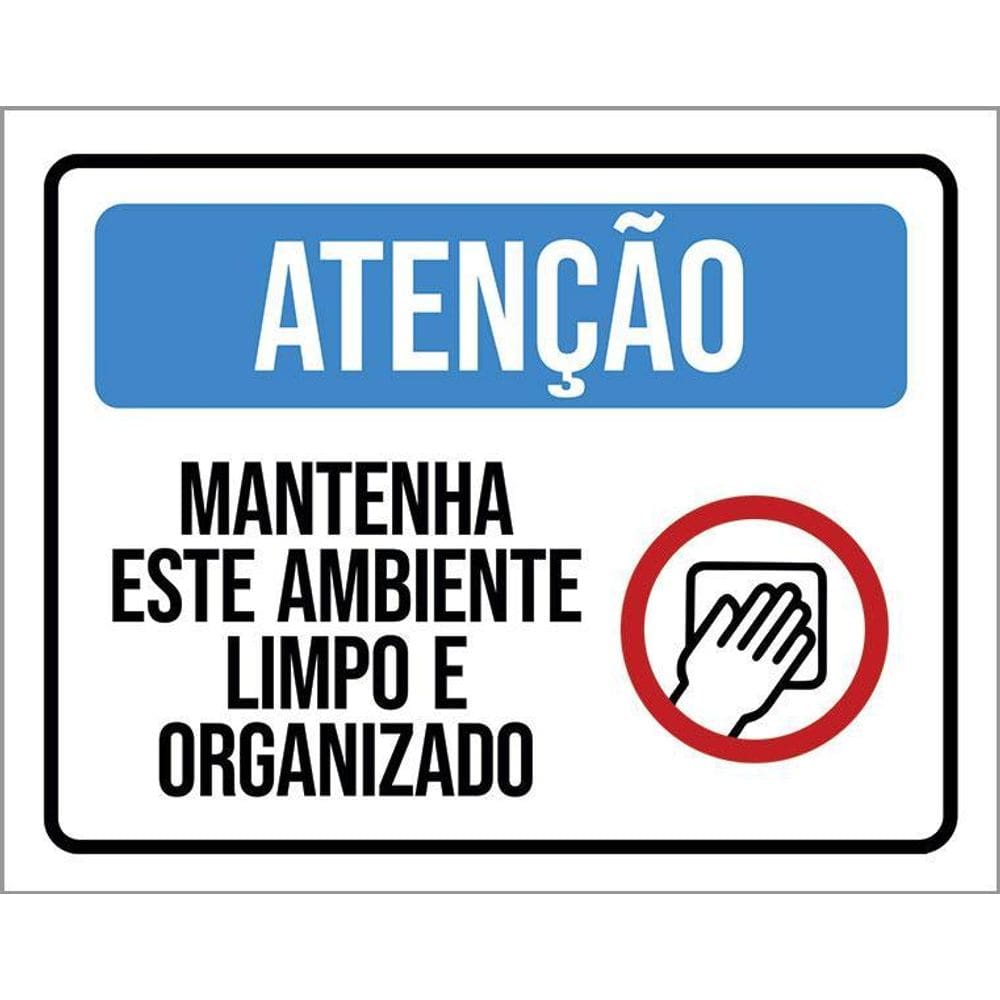 Placa Sinalização Atenção Mantenha Esse Ambiente Limpo E