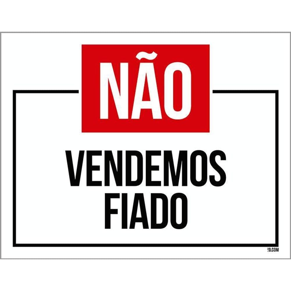 Placa Atenção Não Vendemos Fiado 36X46