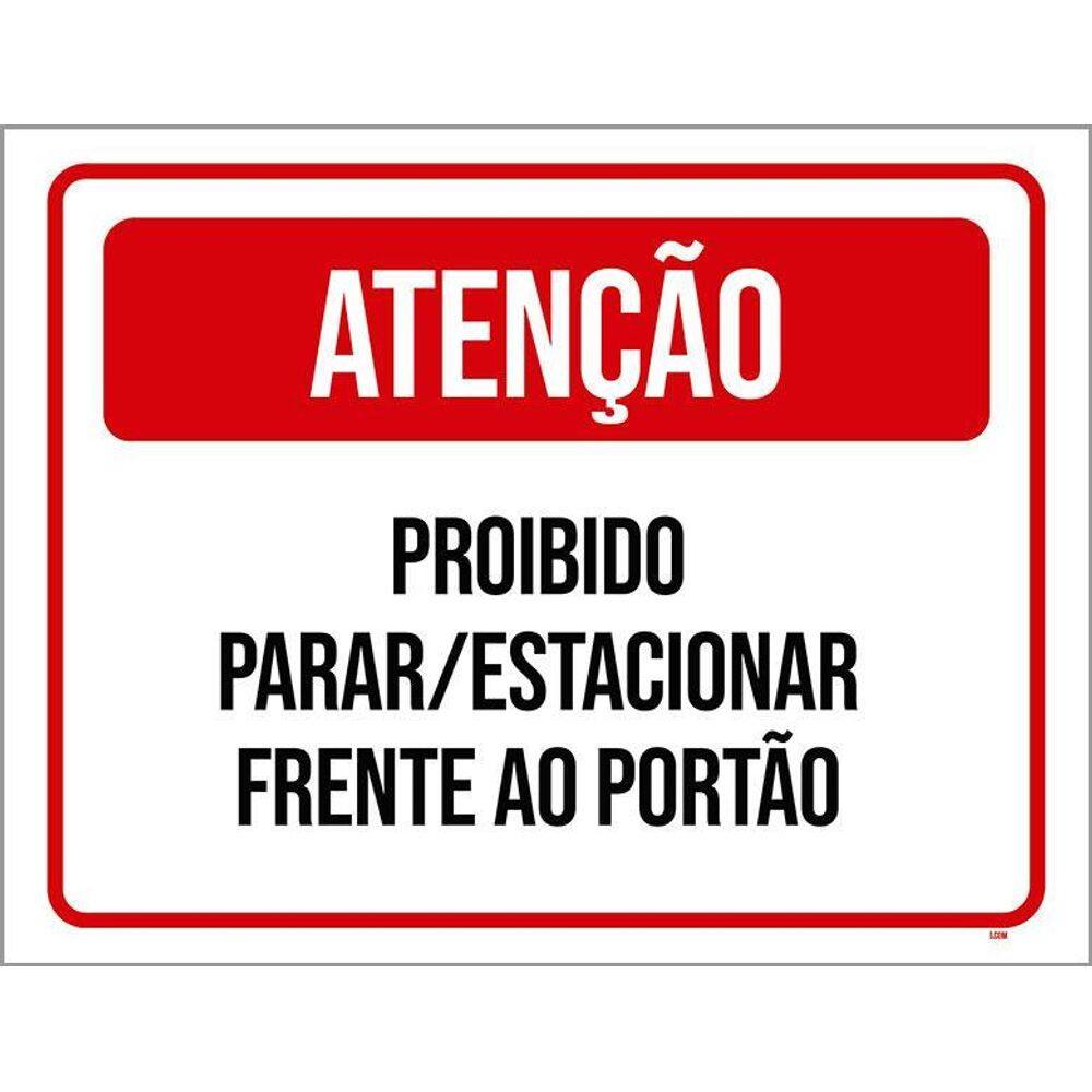 Placa Sinalização - Atenção Proibido Parar Estacionar 36X46