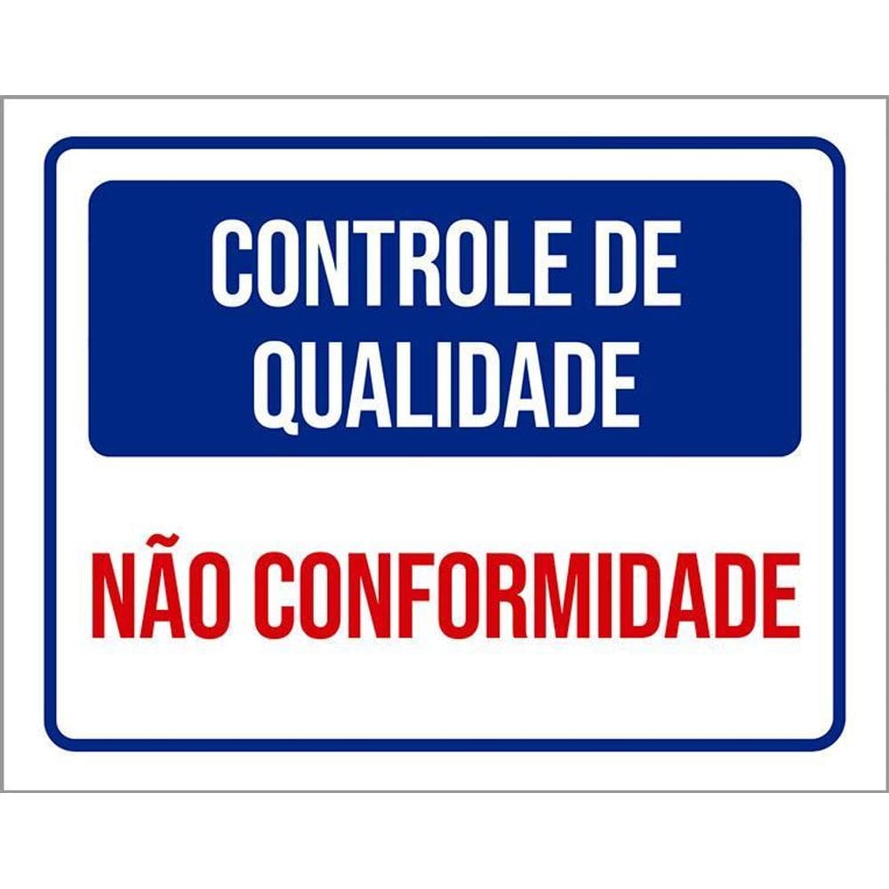 Placa Controle De Qualidade Não Conformidade 36X46