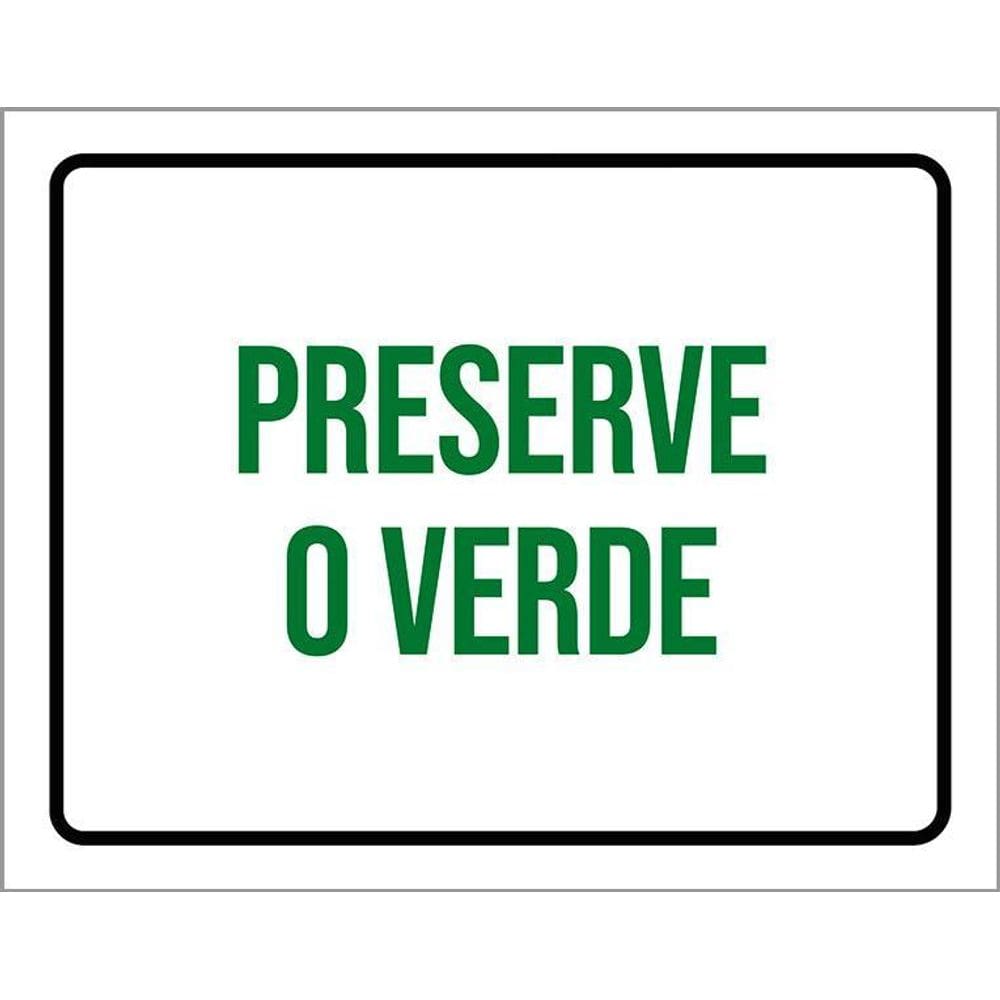 Kit 3 Placas Sinalização Preserve O Verde
