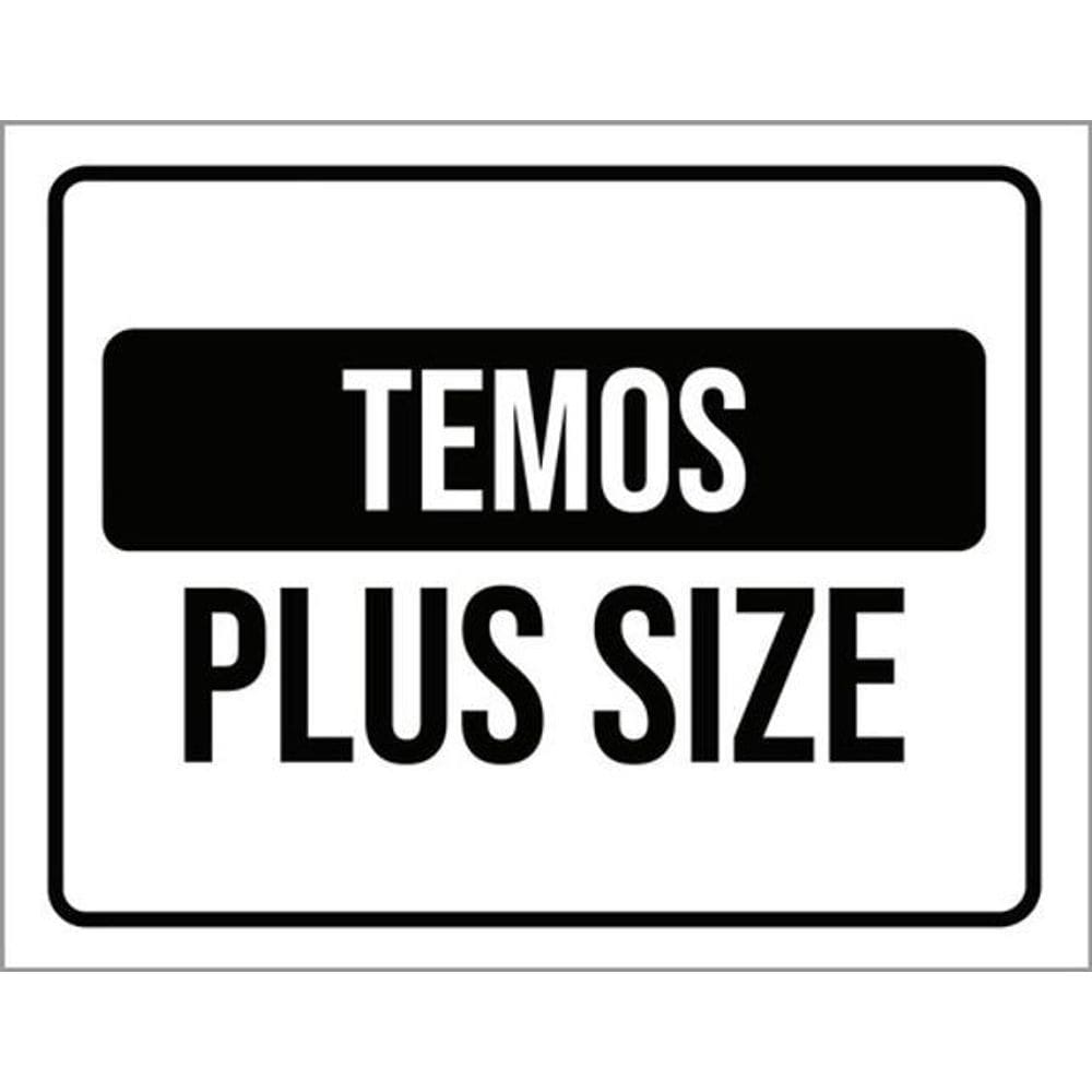 Kit 3 Placas Sinalização - Temos Plus Size