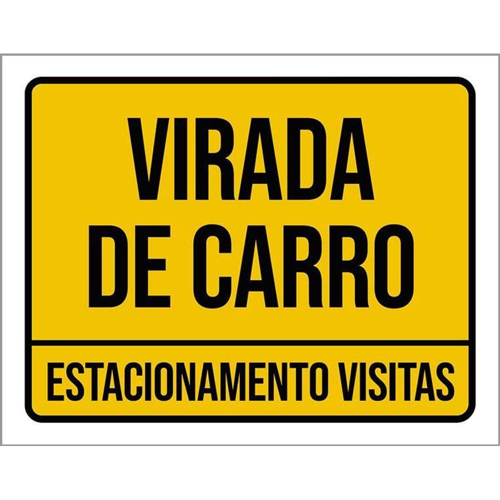 Placa Sinalização Ambiente Virada De Carro 36X46