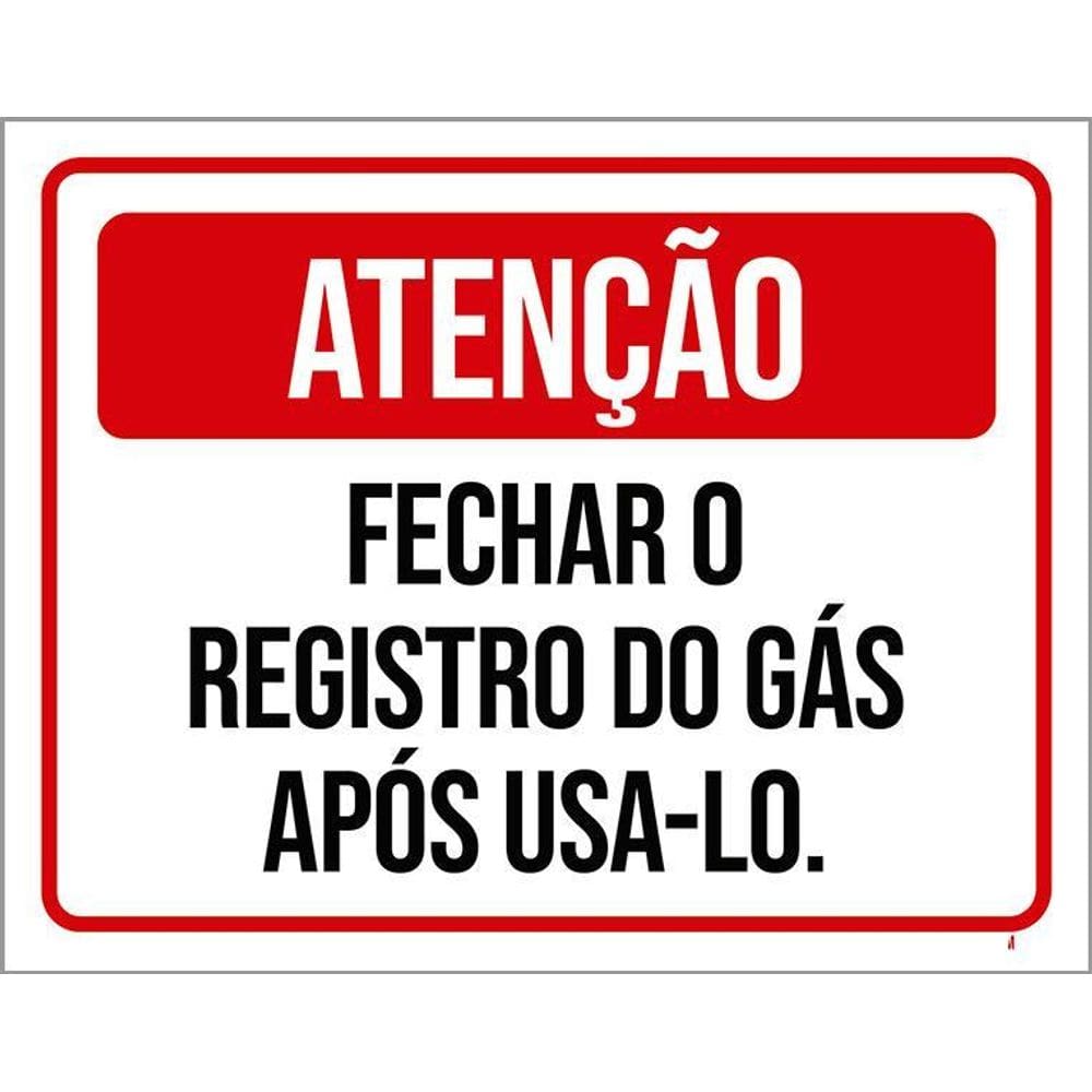 Placa Atenção Fechar Registro Gás Após Uso 36X46