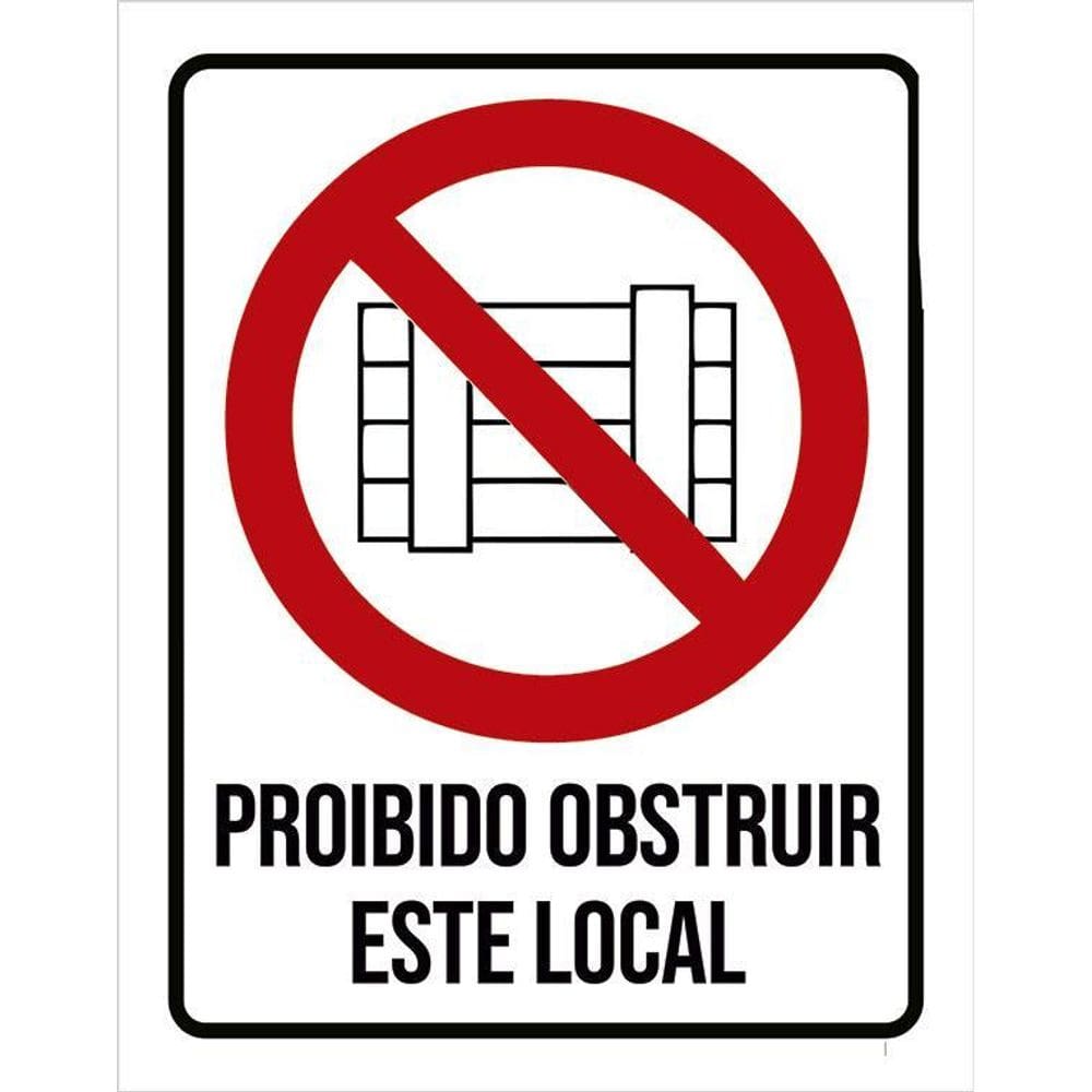 Placa De Sinalização - Proibido Obstruir Este Local 36X46