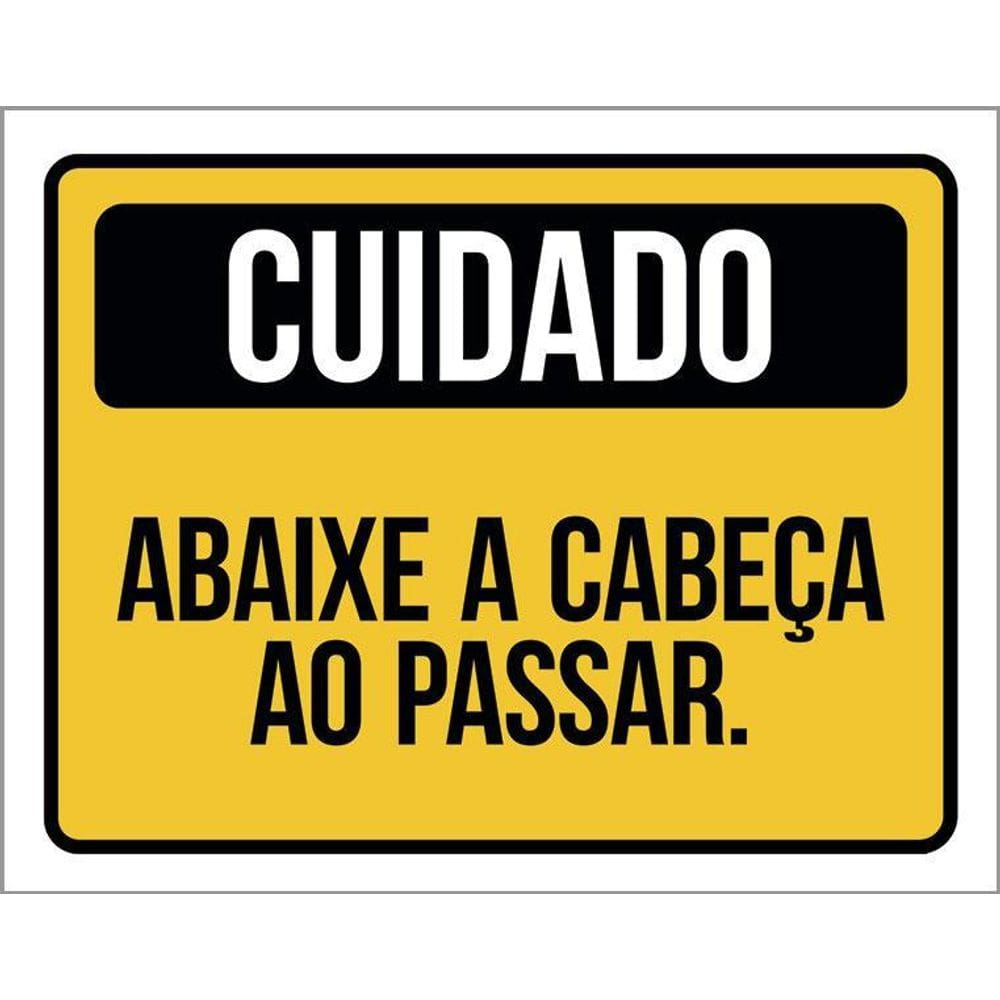 Kit 3 Placas Cuidado Abaixe A Cabeça Ao Passar