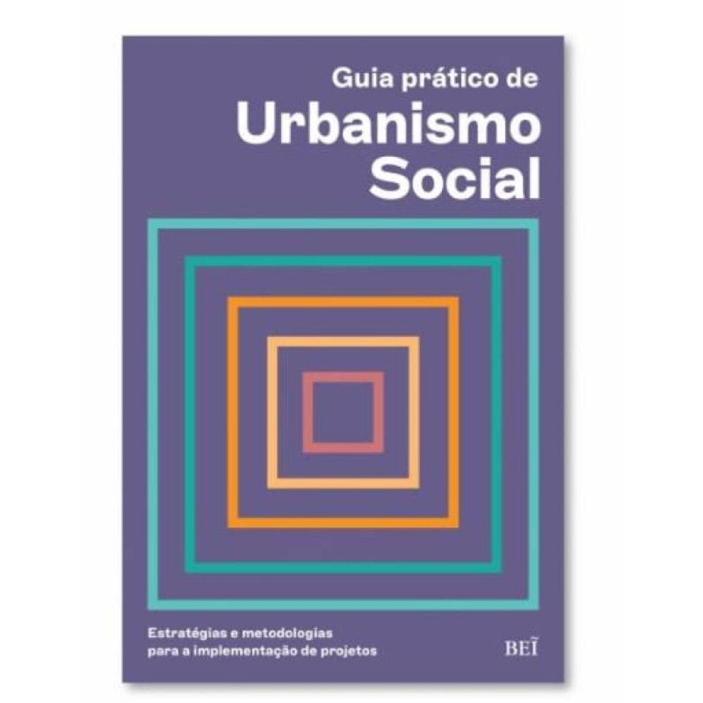 Guia Prático De Urbanismo Social