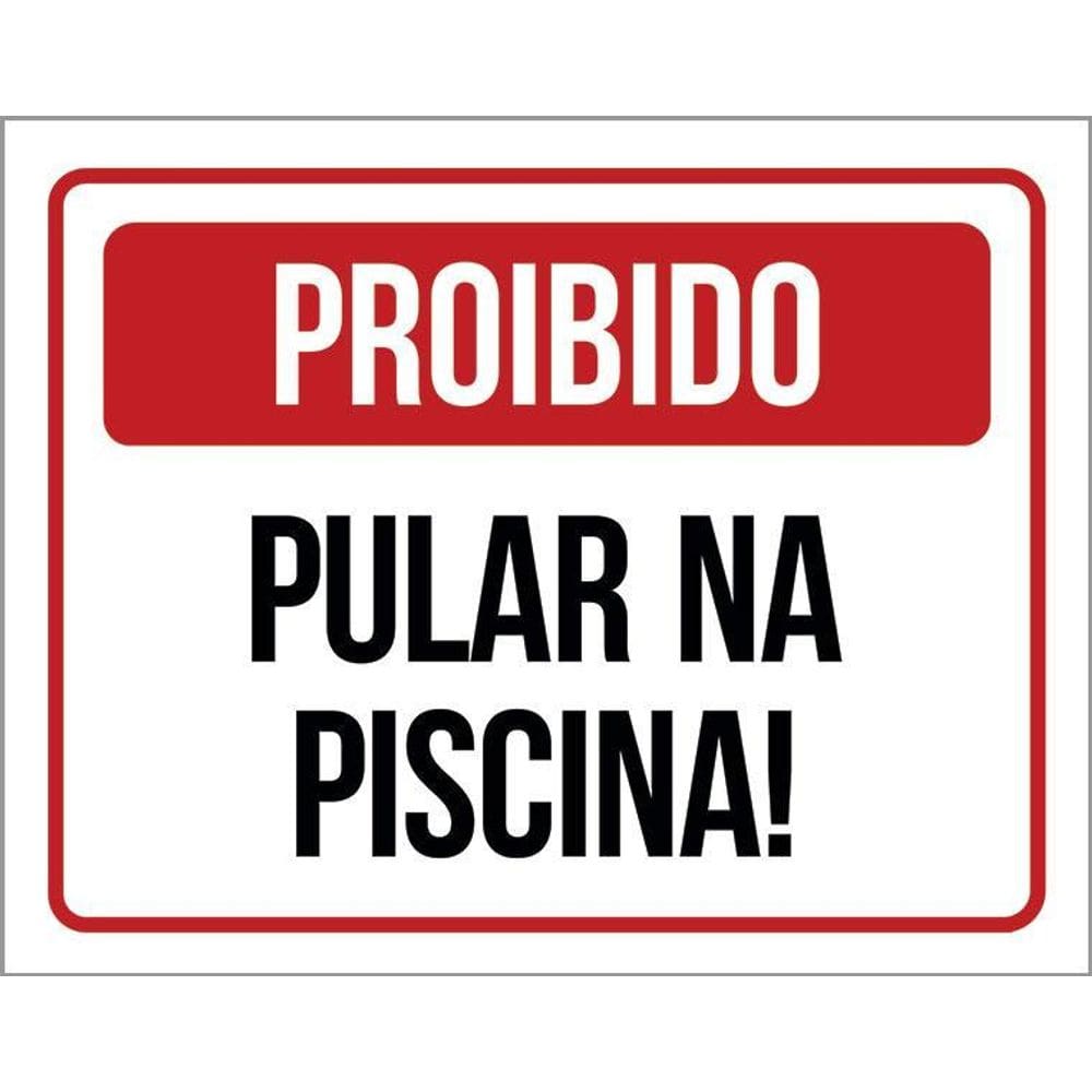 Kit 3 Placas Atenção Proibido Pular Na Piscina