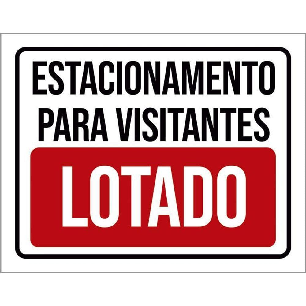 Kit 3 Placas Sinalização Estacionamento Visitantes Lotado