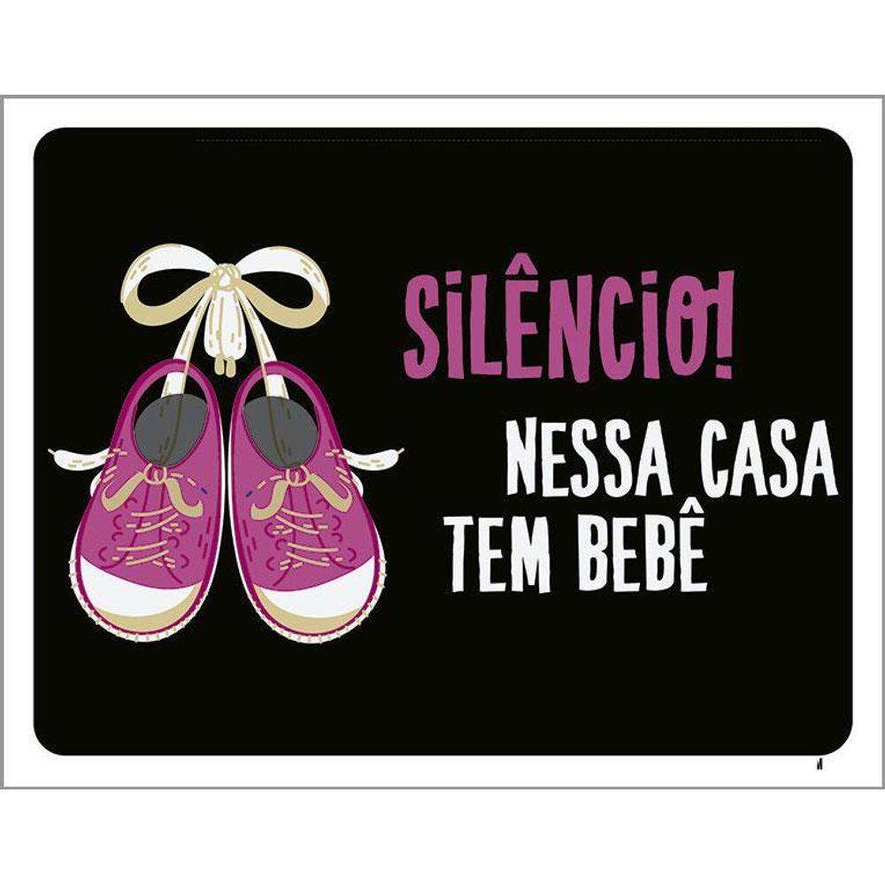 Kit 3 Placas Silêncio Nessa Casa Tem Um Bebê Rosa