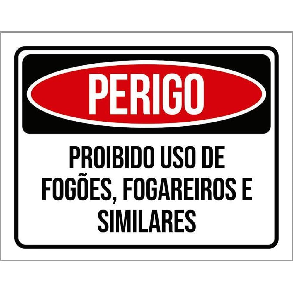 Kit 3 Placas Perigo Proibido Uso Fogões Fogareiros