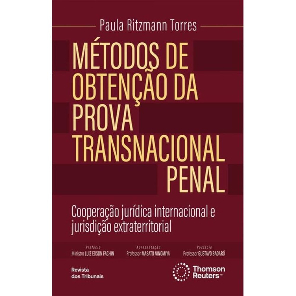 Métodos De Obtenção Da Prova Transnacional Penal - 2024