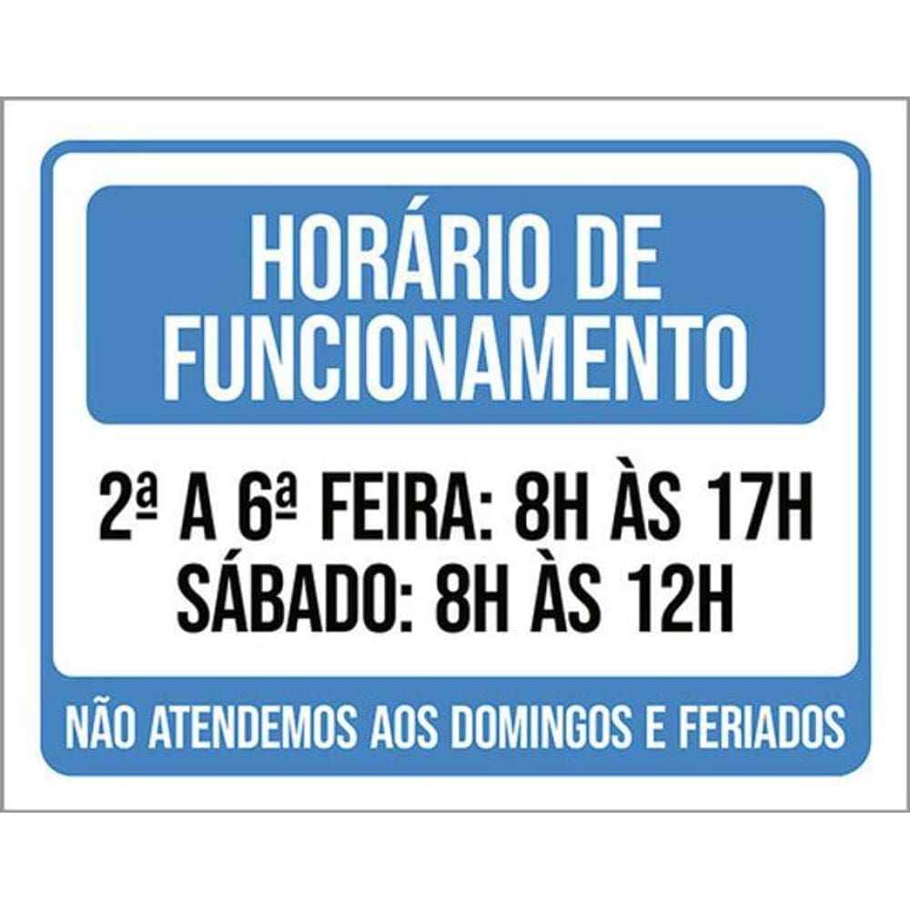 Kit 3 Placas Horário Funcionamento Não Atendemos Domingos