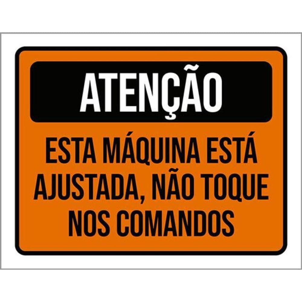 Kit 5 Placas De Atenção Máquina Ajustada 36X46