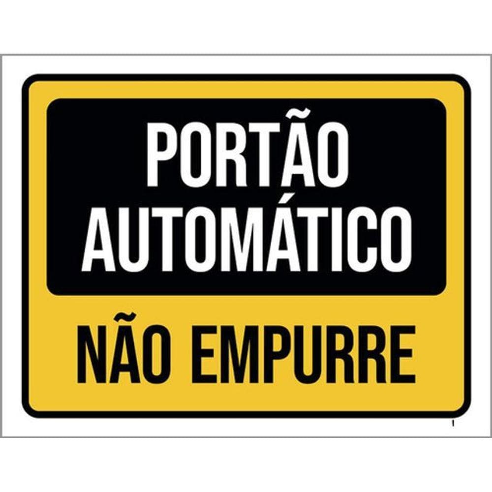 Kit 3 Placas Sinalização - Portão Automático Não Empurre