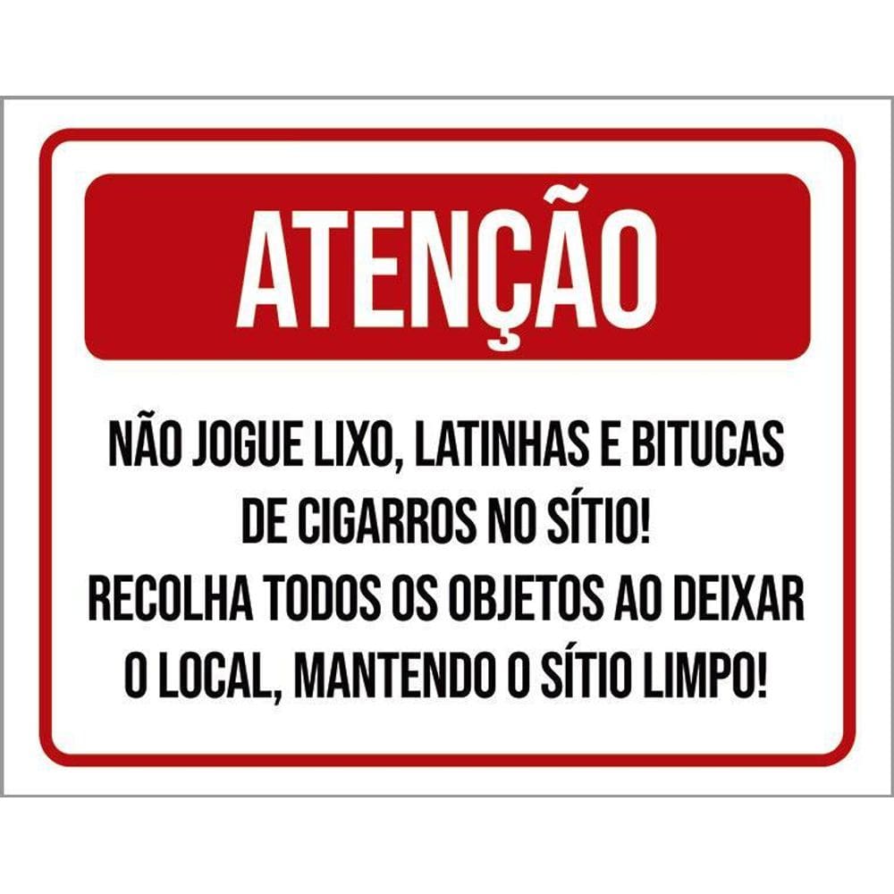 Placa Atenção Não Jogue Lixo Bitucas No Sítio 36X46