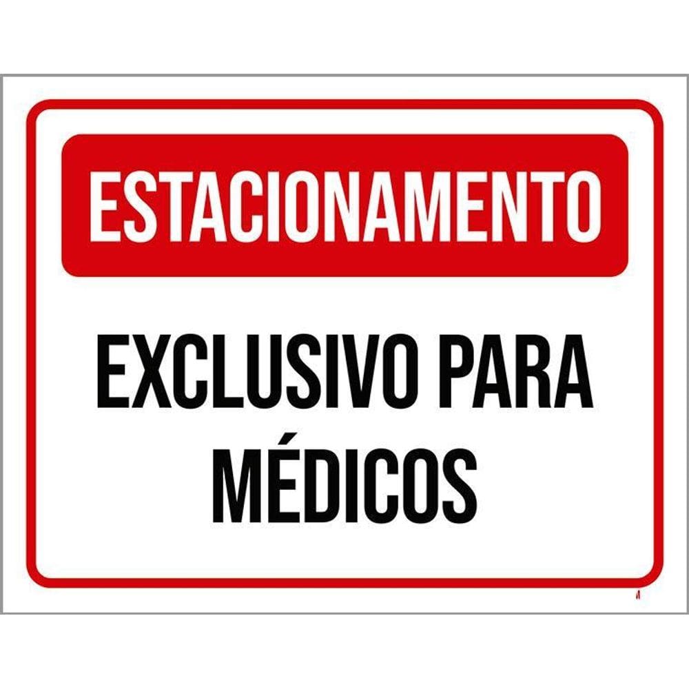 Kit 3 Placas Estacionamento Exclusivo Para Médicos