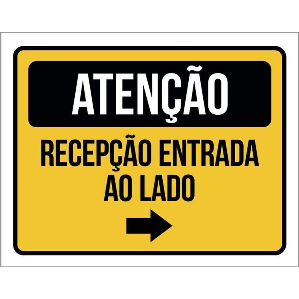 Kit 3 Placas Atenção Recepção Entrada Ao Lado