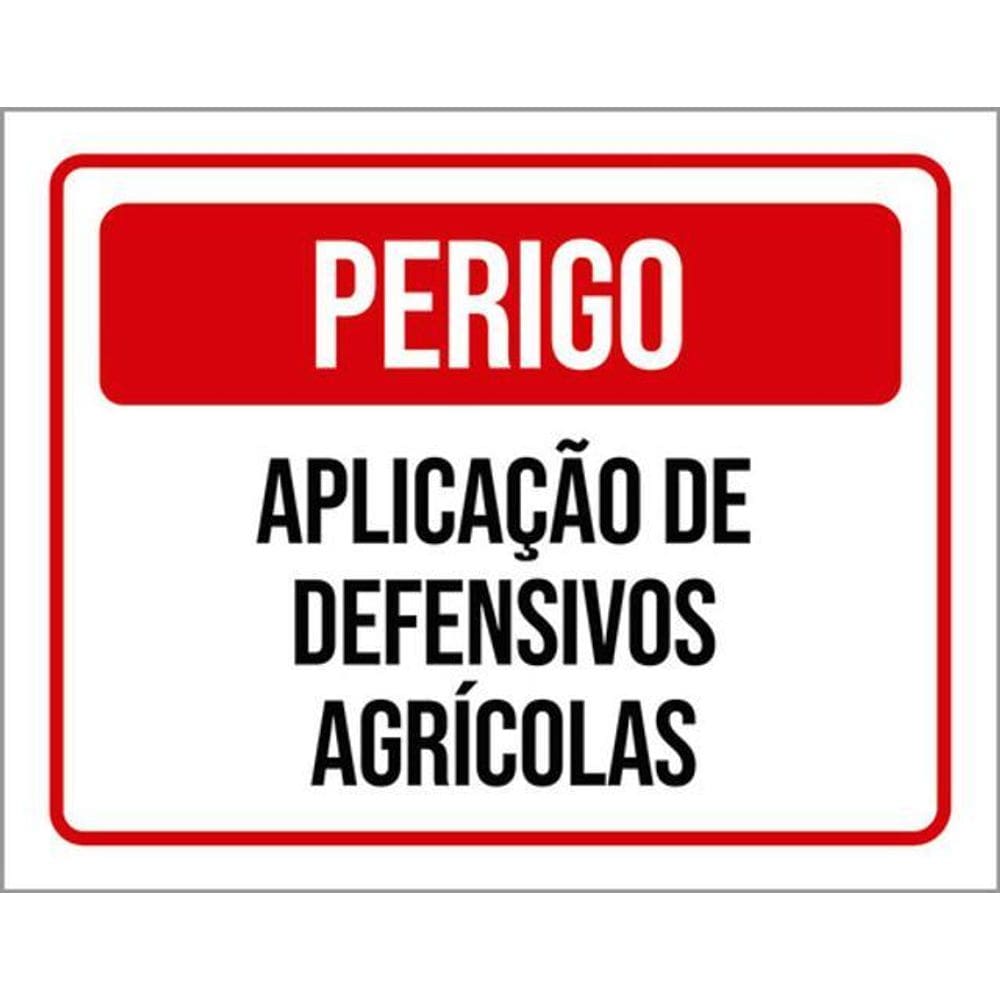 Kit 3 Placas Perigo Aplicação Defensivos Agrícolas