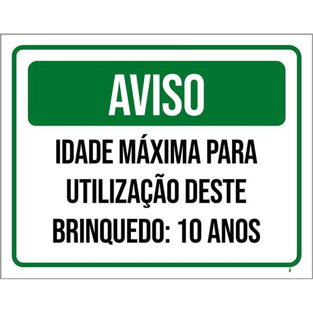 Kit 3 Placas Aviso Idade Máxima Utilização Brinquedo 10 Anos