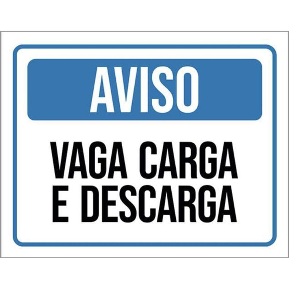 Kit 3 Placas De Sinalização Aviso Vaga Carga E Descarga