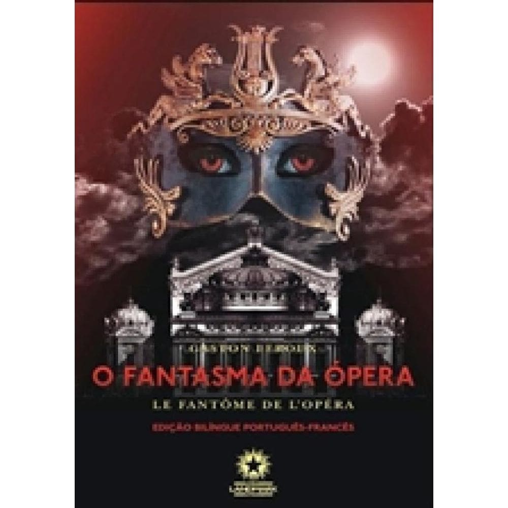 Livro Fantasma Da Opera, O - Le Fantome De L Opera