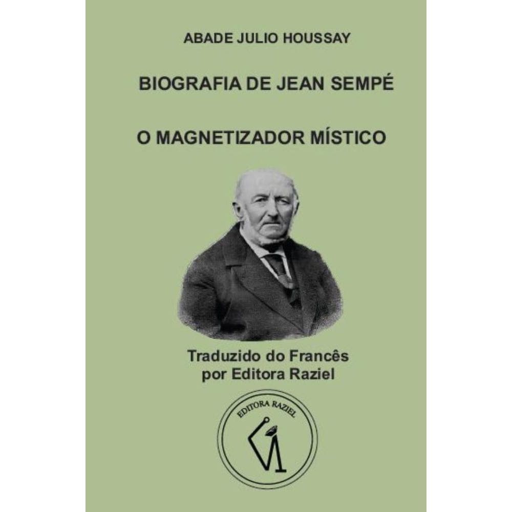 Biografia De Jean Sempé: O Magnetizador Místico