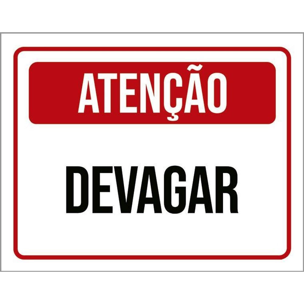 Kit 3 Placas De Sinalização Condomínio Atenção Devagar