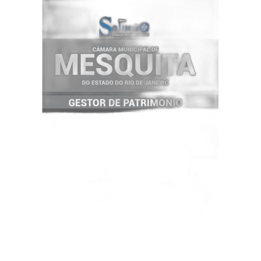 Apostila Câmara Municipal Mesquita Rj - Gestor De Patrimônio