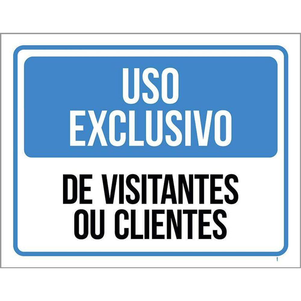Kit 3 Placas - Uso Exclusivo Visitantes Clientes