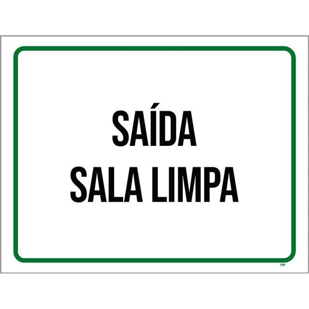 Placa Sinalização - Saída Sala Limpa 36X46