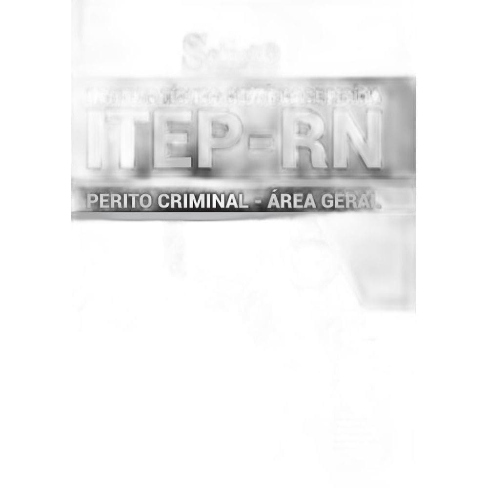 Apostila Concurso ITEP RN - Perito Criminal - Área Geral