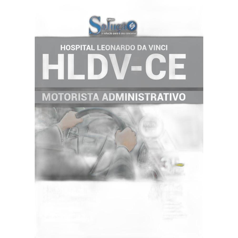 Apostila Concurso Hldv Ce - Motorista Administrativo