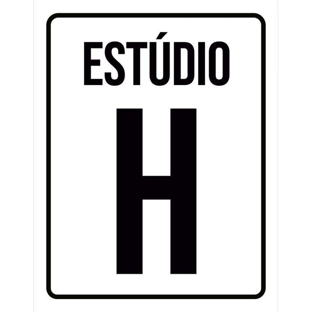 Kit 3 Placas Sinalização - Estúdio H