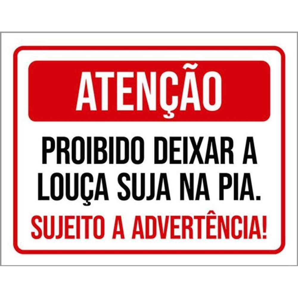 Kit 3 Placas Atenção Proibido Deixar Louça Suja Pia