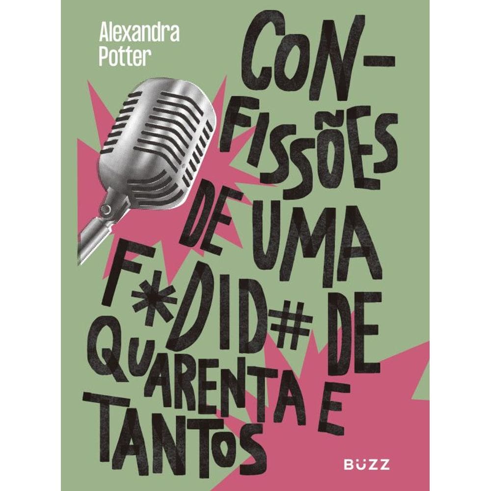 Confissões de uma fodida de quarenta e tantos