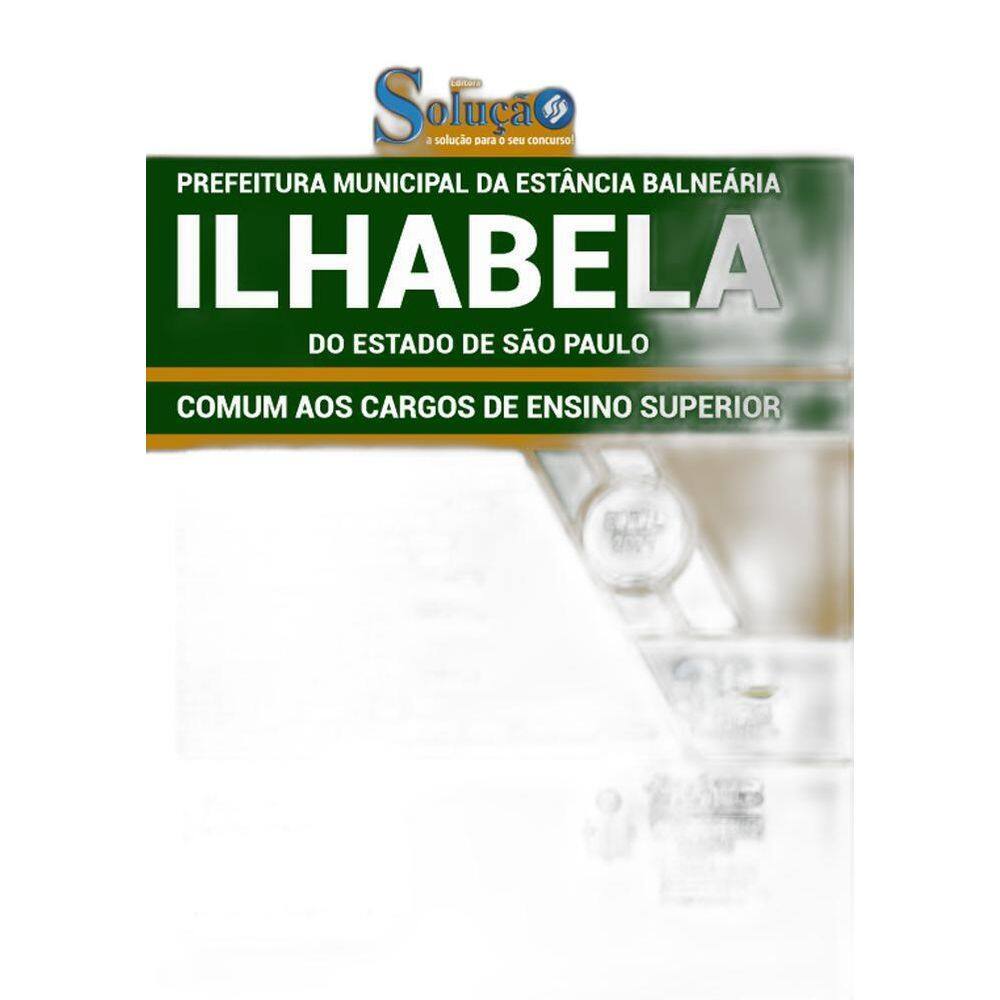 Apostila Prefeitura Ilhabela SP - Ensino Superior