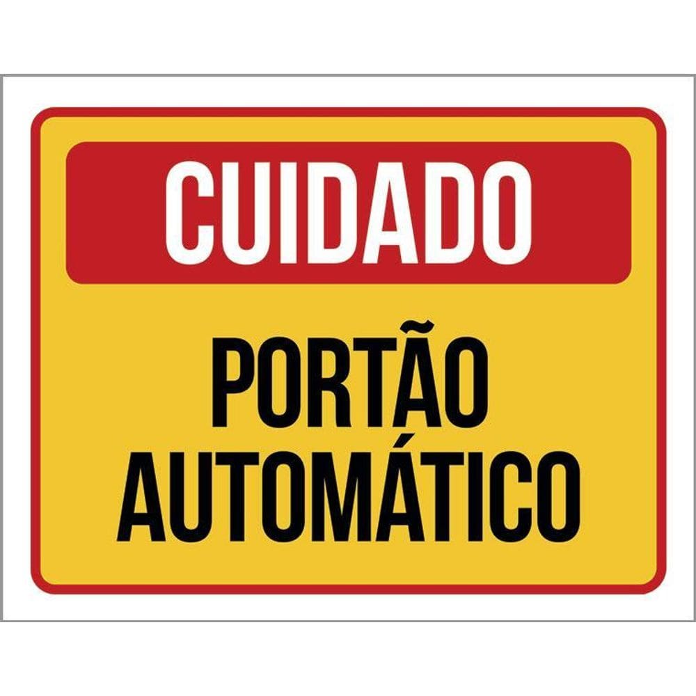Kit 3 Placas De Sinalização - Cuidado Portão Automático