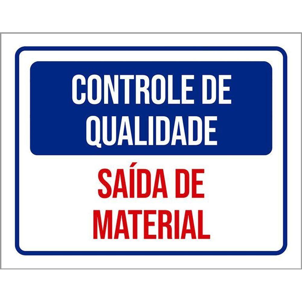 Placa Controle De Qualidade Saída De Material 36X46