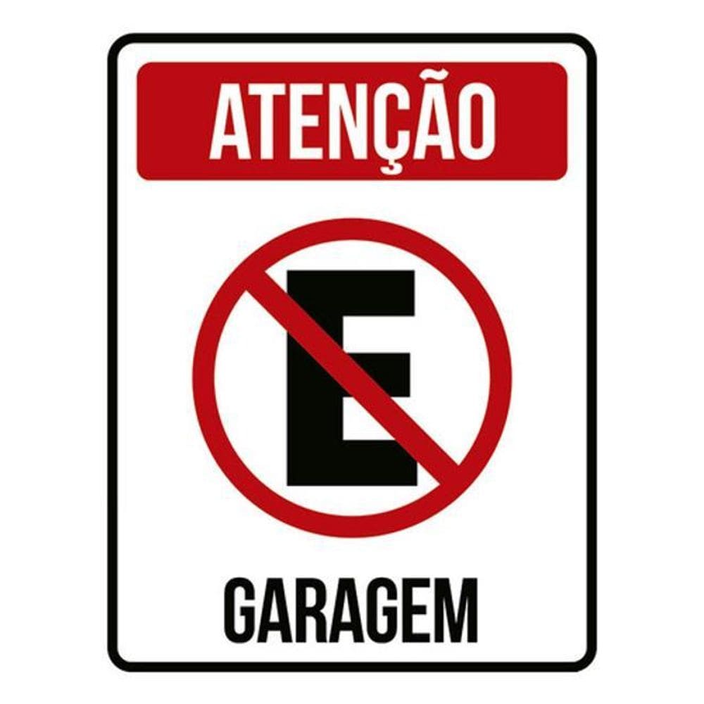 Kit 3 Placas Atenção Proibido Estacionar Garagem